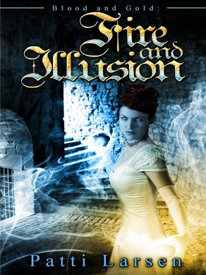 cover image of Fire and Illusion